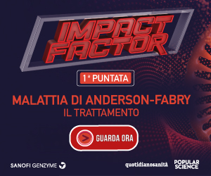 IMPACT FACTOR – Malattia di Anderson-Fabry: il trattamento